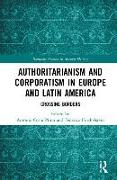 Authoritarianism and Corporatism in Europe and Latin America