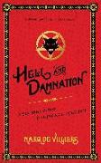 Hell and Damnation: A Sinner's Guide to Eternal Torment