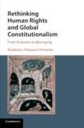 Rethinking Human Rights and Global Constitutionalism: From Inclusion to Belonging