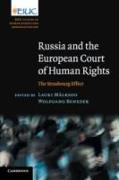 Russia and the European Court of Human Rights: The Strasbourg Effect