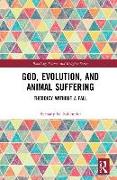 God, Evolution, and Animal Suffering