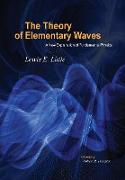 The Theory of Elementary Waves