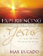 Experiencing the Words of Jesus