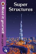 Super Structures – Read It Yourself with Ladybird Level 4