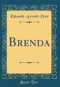 Brenda (Classic Reprint)