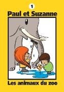 Paul et Suzanne - Les Animaux du zoo