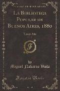 La Biblioteca Popular de Buenos Aires, 1880, Vol. 25