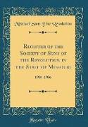 Register of the Society of Sons of the Revolution in the State of Missouri