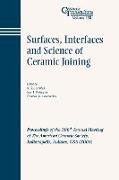 Surfaces, Interfaces and Science of Ceramic Joining