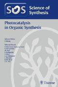 Science of Synthesis: Photocatalysis in Organic Synthesis