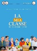 La mia classe. Corso di lingua italiana per stranieri. Livello intermedio (B1). Con CD Audio formato MP3