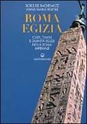 Roma egizia. Culti, templi e divinità egizie nella Roma imperiale