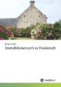 Immobilienerwerb in Frankreich