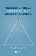 Multinary Alloys Based on III-V Semiconductors