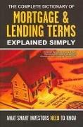 The Complete Dictionary of Mortgage & Lending Terms Explained Simply