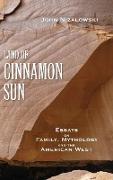 Land of Cinnamon Sun