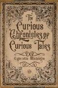 The Curious Chronicles of Curious Tales