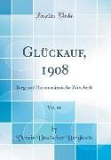 Glückauf, 1908, Vol. 44