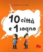 10 città e 1 sogno. Libro pop-up