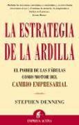 La estrategia de la ardilla : el poder de las fábulas como motor del cambio empresarial