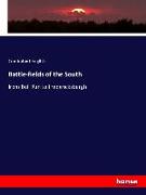 Battle-fields of the South