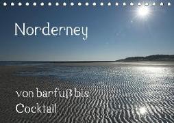 Norderney - von barfuss bis Cocktail (Tischkalender 2019 DIN A5 quer)