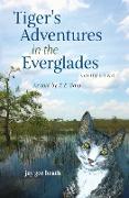 Tiger's Adventures in the Everglades Volume Two