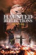 Haunted Reflections