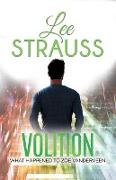 Volition: A Thrilling Dystopian Romance