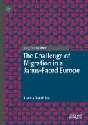 The Challenge of Migration in a Janus-Faced Europe