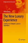 The New Luxury Experience