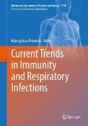 Current Trends in Immunity and Respiratory Infections