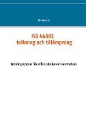 ISO 44001 - tolkning och tillämpning