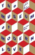 The Museum of Modern Love