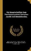Die Hauptschriften Zum Pantheismusstreit Zwischen Jacobi Und Mendelssohn
