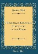 Historisch-Kritische Einleitung in Den Koran (Classic Reprint)
