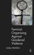 Feminists Organising Against Gendered Violence