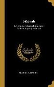 Jéhovah: Les étapes de la révelation dans l'histoire du peuple d'Israël