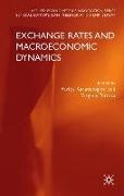 Exchange Rates and Macroeconomic Dynamics