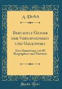 Berühmte Geiger der Vergangenheit und Gegenwart