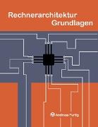 Rechnerarchitektur Grundlagen