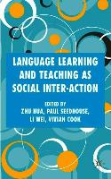 Language Learning and Teaching as Social Inter-action