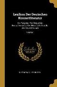 Lexikon Der Deutschen Konzertliteratur: Ein Ratgeber Für Dirigenten, Konzertveranstalter, Musikschriftsteller Und Musikfreunde, Volume 1
