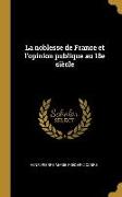La noblesse de France et l'opinion publique au 18e siècle