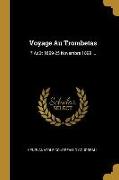 Voyage Au Trombetas: 7 Août 1899-25 Novembre 1899