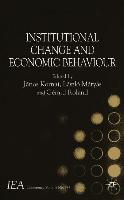 Institutional Change and Economic Behaviour