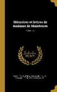 Mémoires Et Lettres de Madame de Maintenon, Volume 4