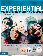 Experiential Youth Ministry Handbook, Volume 2