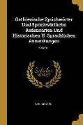 Ostfriesische Sprichwörter Und Sprichwörtliche Redensarten Und Historischen U. Sprachlichen Anmerkungen, Volume 1