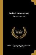 Lucie di Lammermoor: Opéra en quatre acts